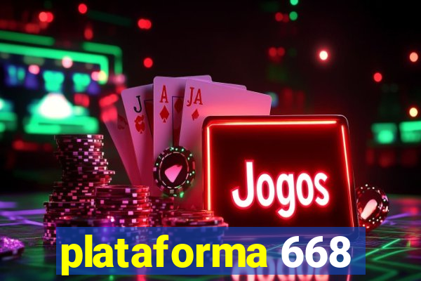 plataforma 668